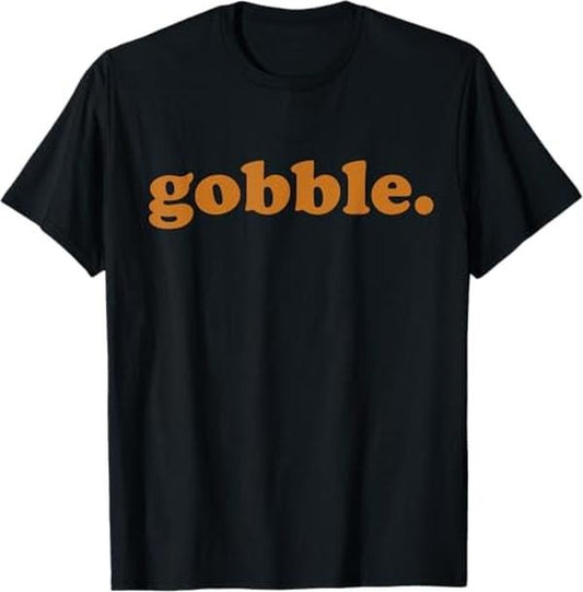 Funny Thanksgiving Shirts, Thanksgiving Day Gobble Turkey Trot Funny T-Shirt