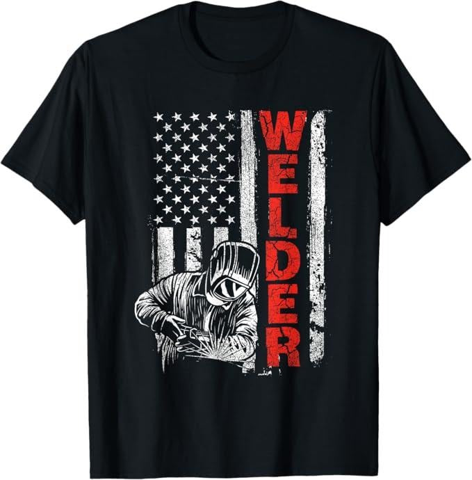 Funny Welder Shirt, Welder Gifts, USA American Welding Worker Metalworking Lover T-Shirt