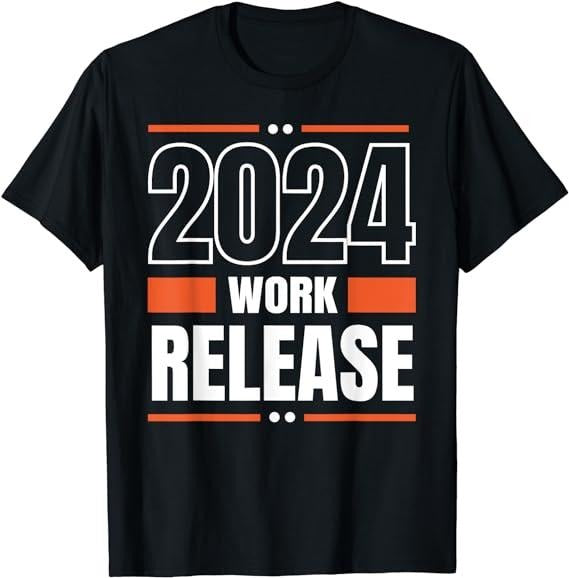 Funny Work Shirts, 2024 Work Release Funny Retirement T-Shirt Menswear Casual Cotton Hoodie, Sweatshirt | WearSparks.com