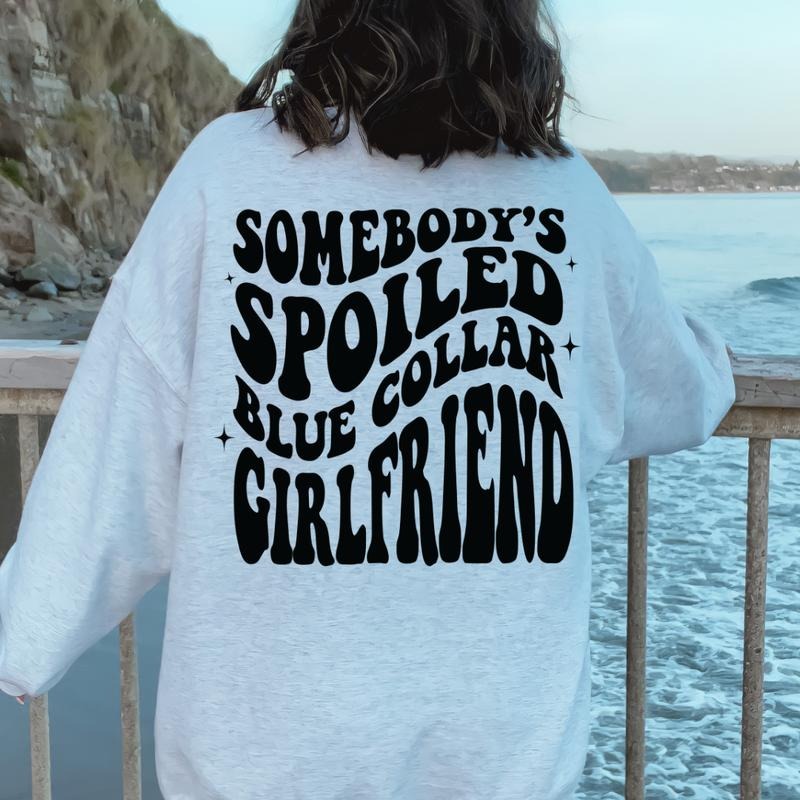 GIRLFRIEND SPOILED BLUE COLLAR SWEATSHIRT (Crewneck Sweatshirt, Unisex Fit, Causal Sweatshirt for Christmas, Christmas...