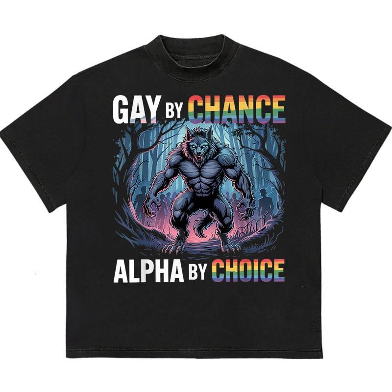 Gaay By Chance Alpha By Choice T-Shirt Perfect for Active Days and Casual Style Hoodie, Sweatshirt | WearSparks.com