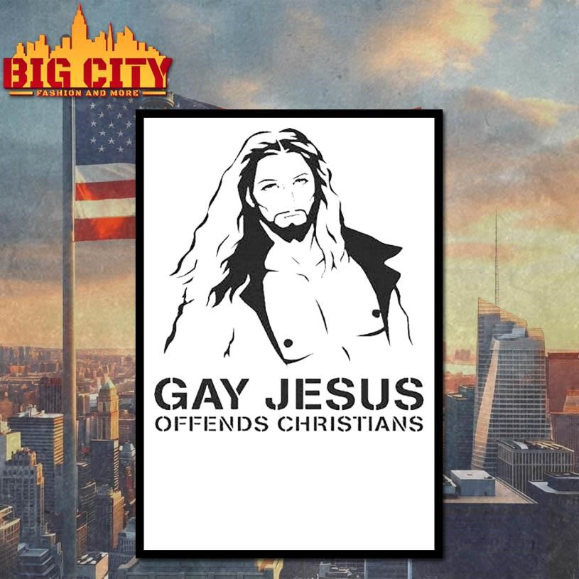 Gay Jesus Offends Christians Shirt
