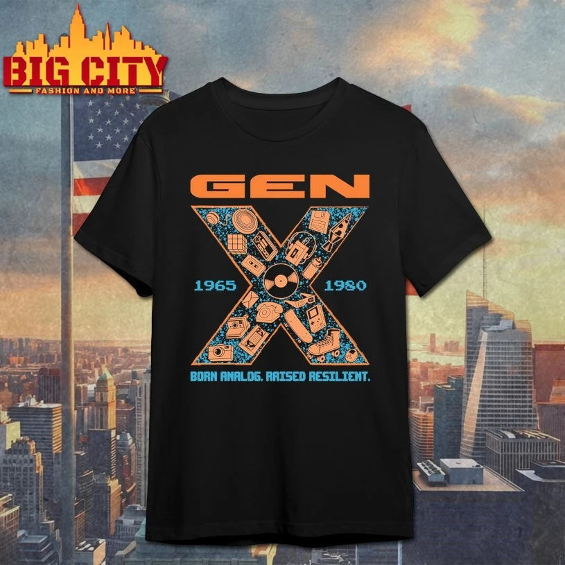 Gen X 1965 1980 Born Analog Raised Resilient shirt