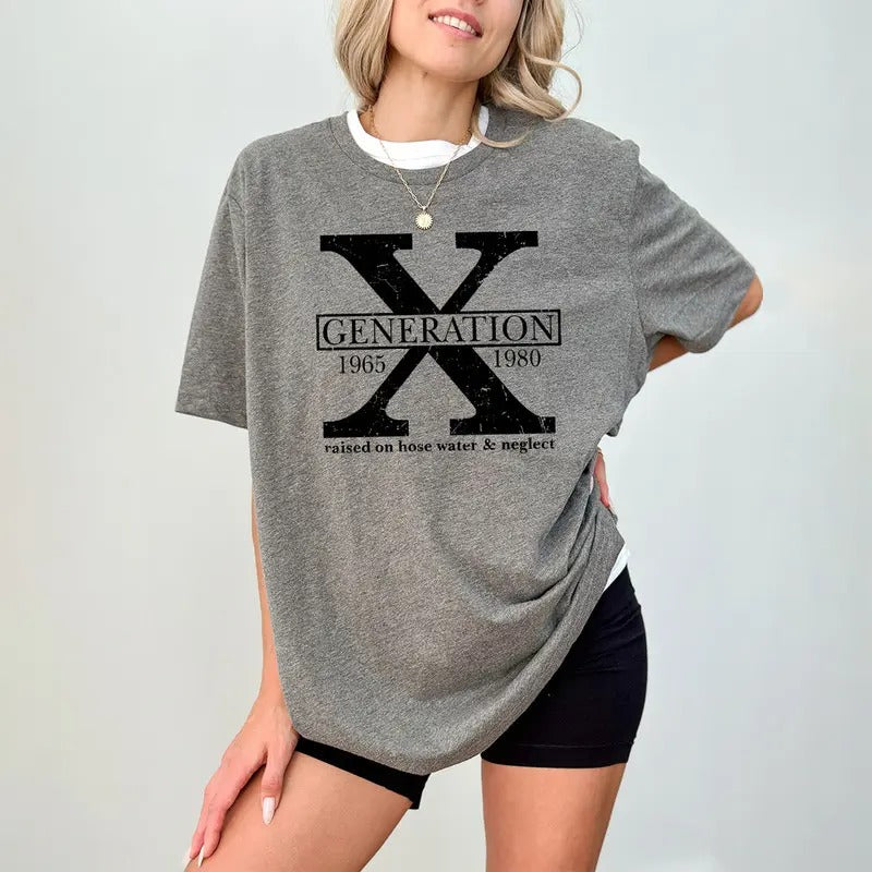 Gen X Colors TShirt Generation X T-Shirt Gen X TShirt Generation X Shirt Raised On Hose Water and Neglect Shirt...