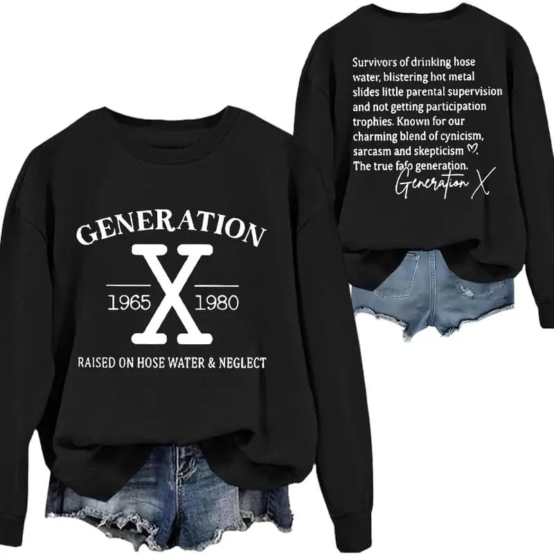 Gen-X Raise On Hose Water & Neglect Sweatshirt T-Shirts, Hoodie | WearSparks.com