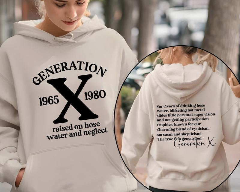 Gen X Sweatshirt Generation X Sweatshirt Raised On Hose Water And Neglect Nostalgia Hoodie 1980 Birthday Gift  T-shirt,...