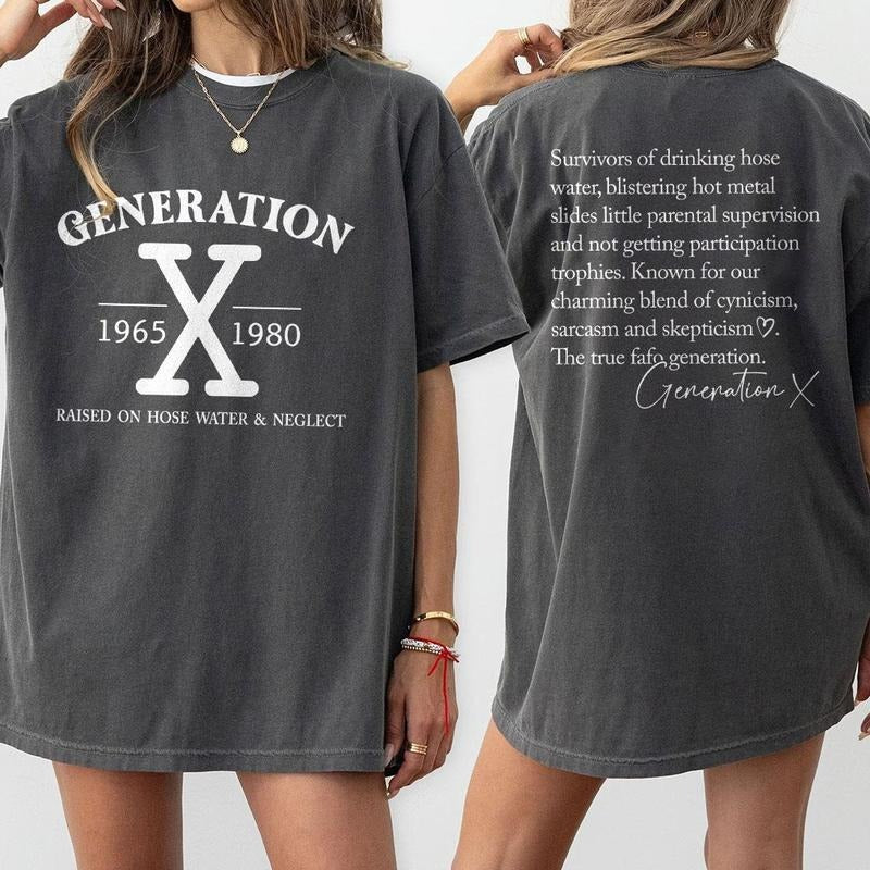 Generation X Shirt, Raised On Hose Water and Neglect, Gen X T-Shirt, Sarcastic Shirt, Funny Quotes Shirt,Vintage Inspired...