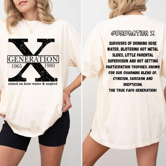 Generation X T-shirt, GenX Shirt, Raised on Hose Water and Neglect Shirt, Sarcastic Shirt, Funny Quotes Shirt Hoodie,...