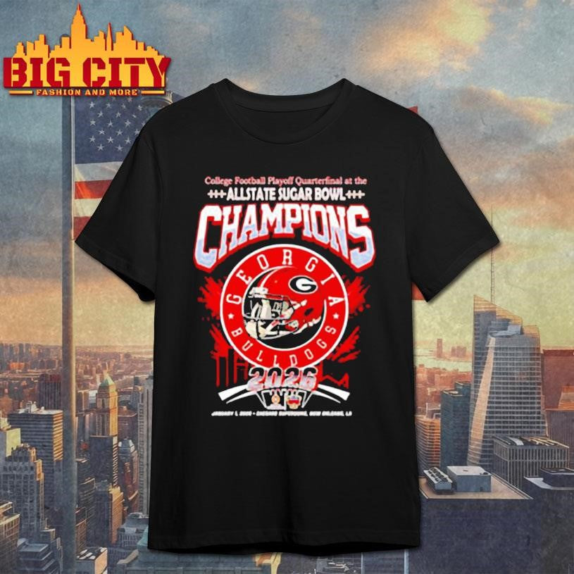 Georgia Bulldogs 2026 College Football Playoff quarterfinal appearance at the Allstate Sugar Bowl LA shirt
