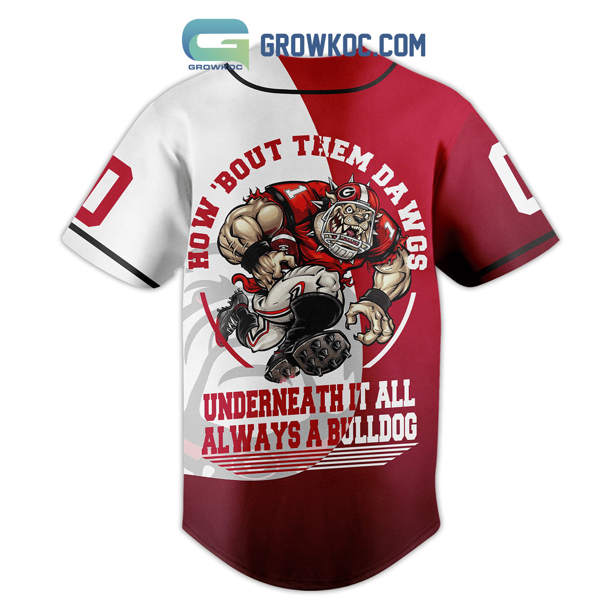 Georgia Bulldogs How ‘Bout Them Dawgs Underneath It All Always A Bulldog Personalized Baseball Jersey
