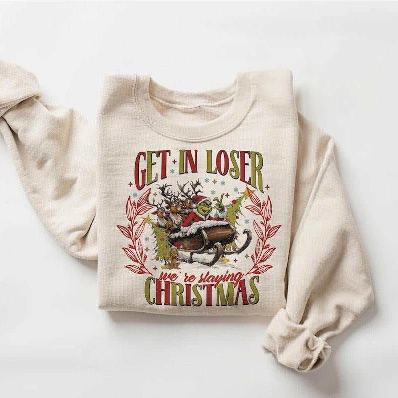 Get In Loser We're Slaying Christmas Sweatshirt, Retro Christmas Sweatshirt, Christmas Family Shirts, Christmas Gift,...