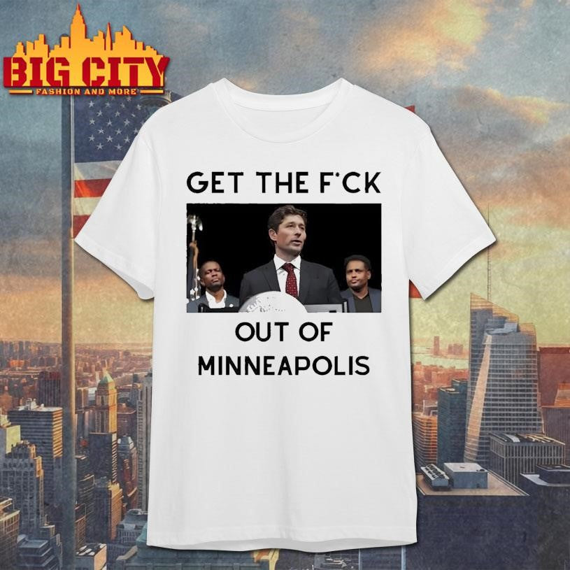 Get the Fuck Out of Minneapolis Abolish ICE shirt
