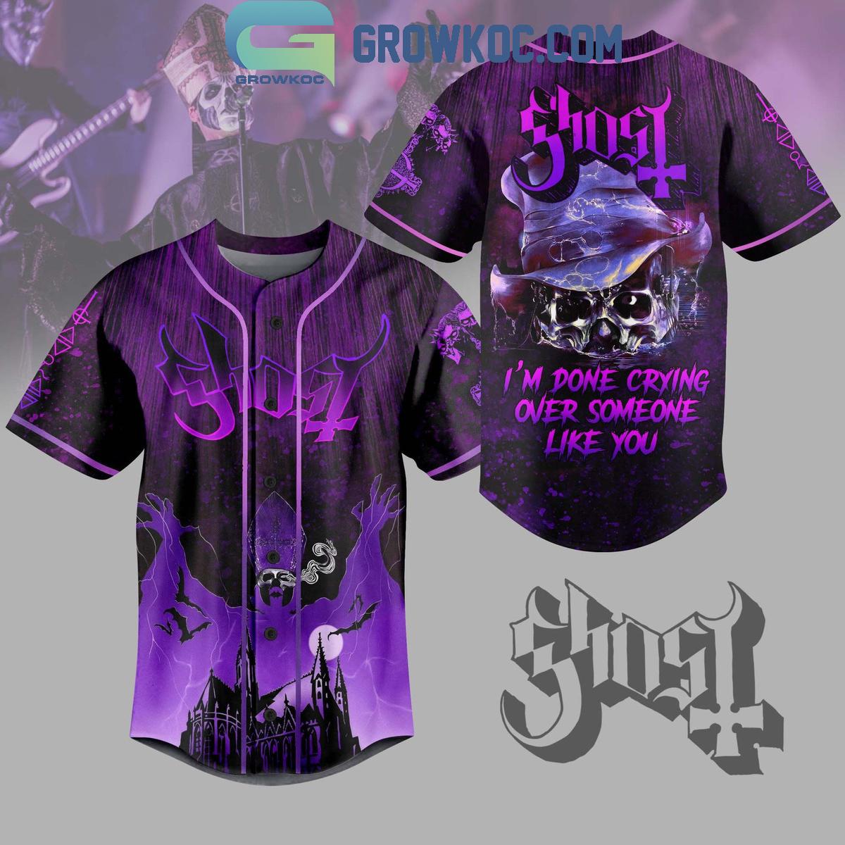 Ghost I’m Done Crying Over Someone Like You Personalized Baseball Jersey