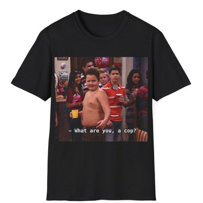 Gibby What Are You A Cop Unisex T-Shirt, Gibby Adult Casual Tee Shirt Hoodie, Sweatshirt | WearSparks.com