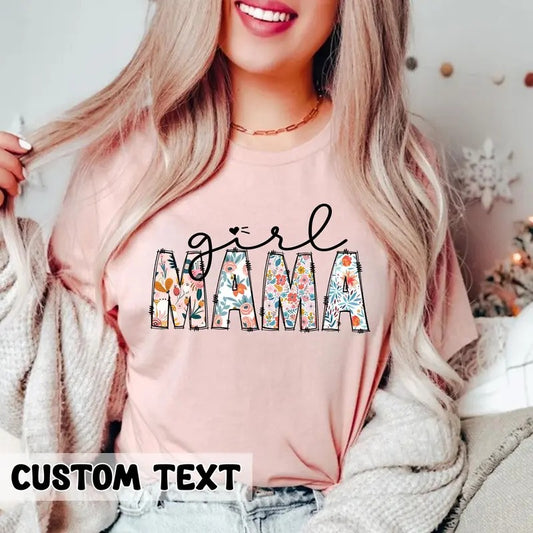 Girl Mama Shirt Boho Floral Mama T-shirt Mom Shirt For Mom For Mother's Day Cute Mom Shirt Mother's Day Gift Mama Floral...