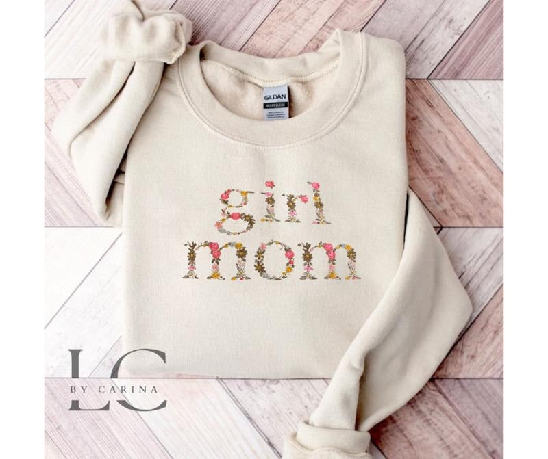 "Girl Mom" Floral Print Embroidered Sweatshirt - Mother's Day Gift - Custom Floral Mom Jumper T-Shirts, Hoodie
