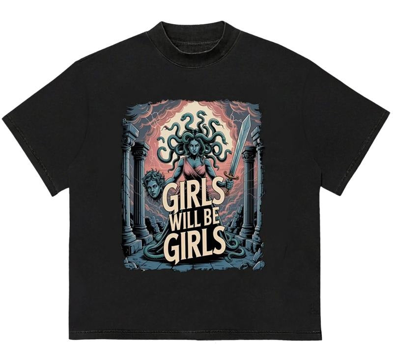 Girl Will Be Girls T-Shirt Classic 90s Retro Bold Style for Streetwear Lovers Hoodie, Sweatshirt | WearSparks.com