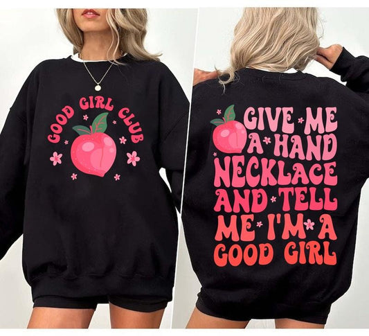 Give Me A Hand Necklace And Tell Me I'm A Good Girl Sweatshirt, Good Girl Club Hoodie, Bookish Gift, Book Lover Gift,...