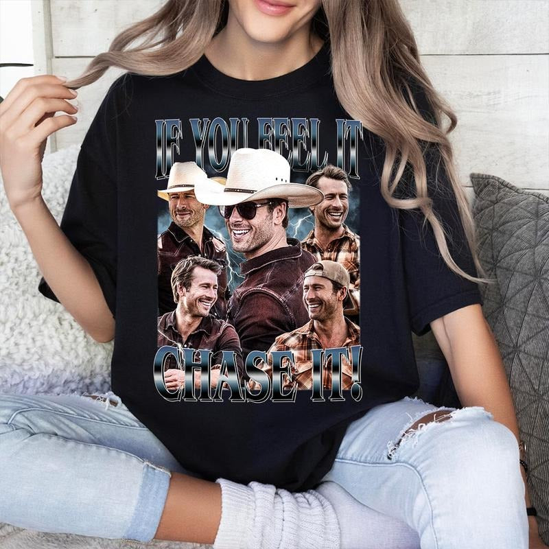 Glen Powell t shirt, If you feel it chase it Glen Powell Shirt, Tyler Owens Hoodie, Sweatshirt | WearSparks.com