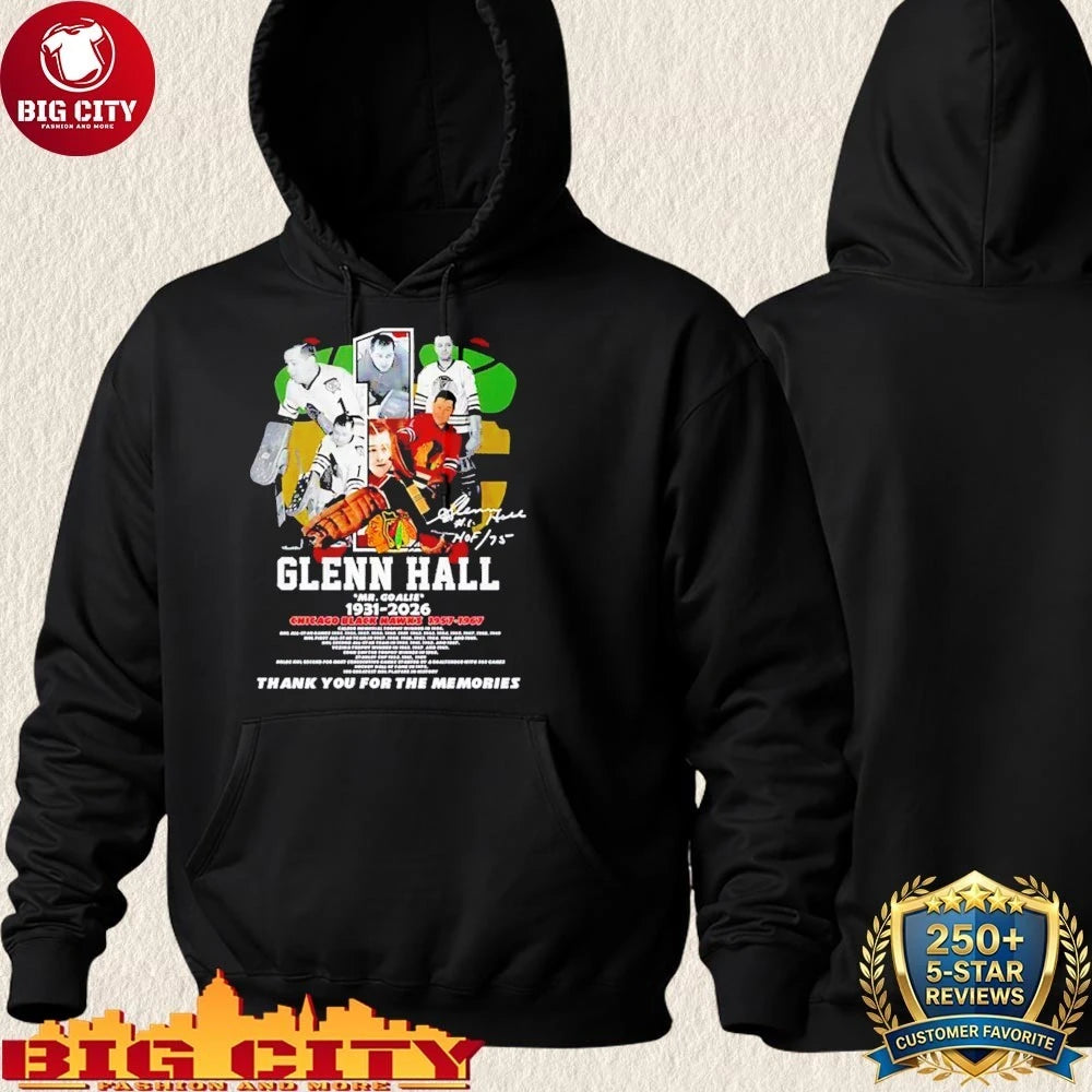 Glenn Hall Mr Goalie 1931 2026 Chicago Black Hawks thank you Shirt