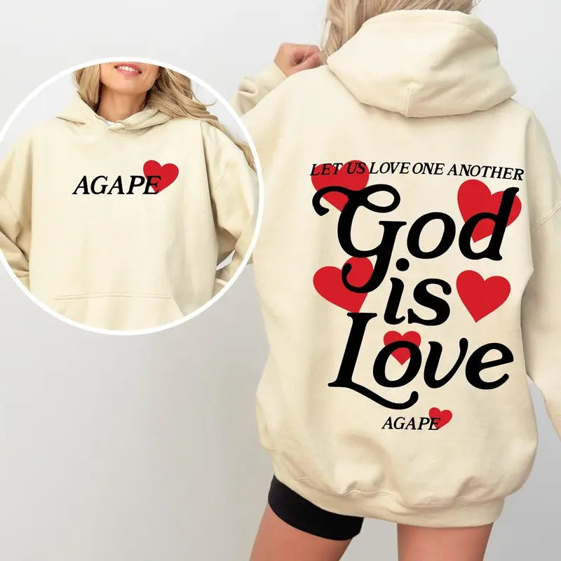 God Is Love, Agape, Love One Another, Bible, Faith, Christian, Religious Hoodie, Hooded Sweatshirt T-Shirts | WearSparks.com