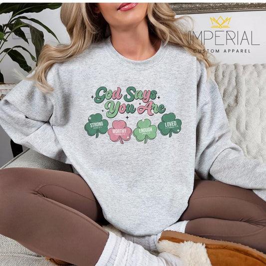 God Says You Are Lucky, Blessed, St.Patrick's Day T-Shirt, Cute  St.Patrick's Day Sweatshirt, St.Pattys Sweatshirt, ...