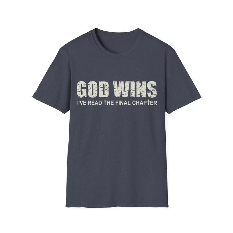 God Wins I'Ve Read The Final Chapter Christian Faith Lover T-Shirt Hoodie, Sweatshirt | WearSparks.com