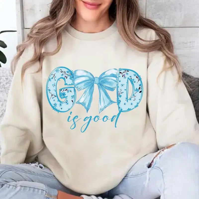 God is Good Coquette Bow Flowal Blue Version Unisex Crewneck Sweatshirt, Jesus Christian Bible Verse Religious Tee Hoodie