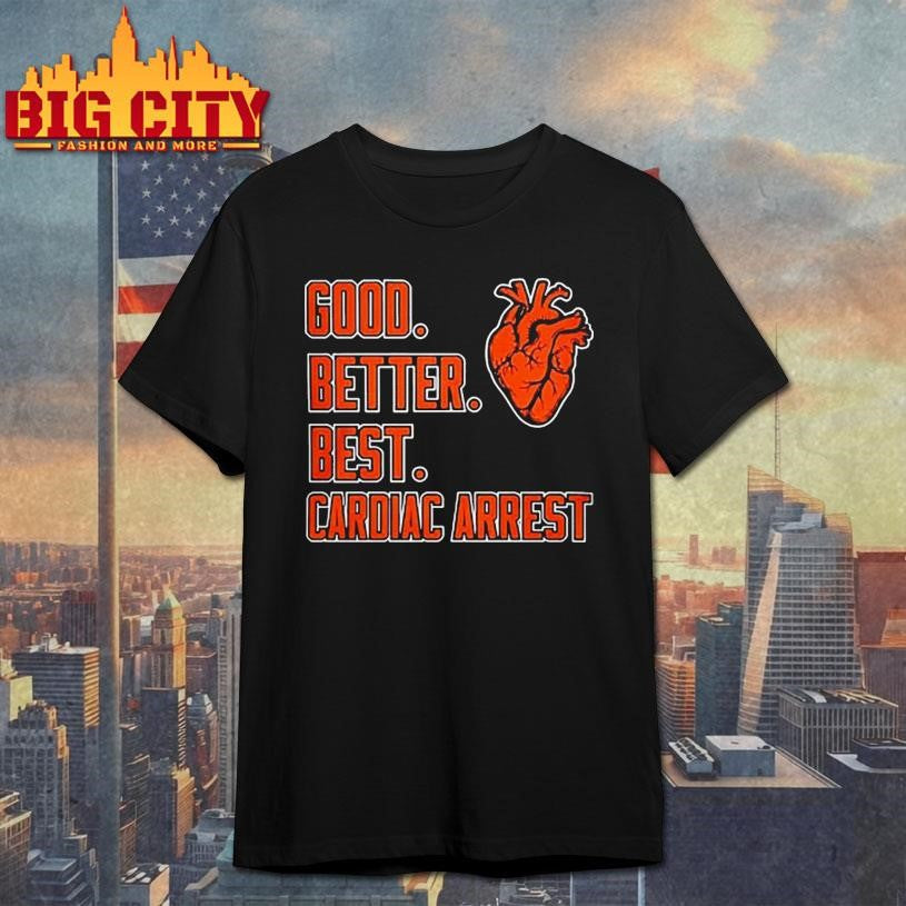Good Better Best Shirt