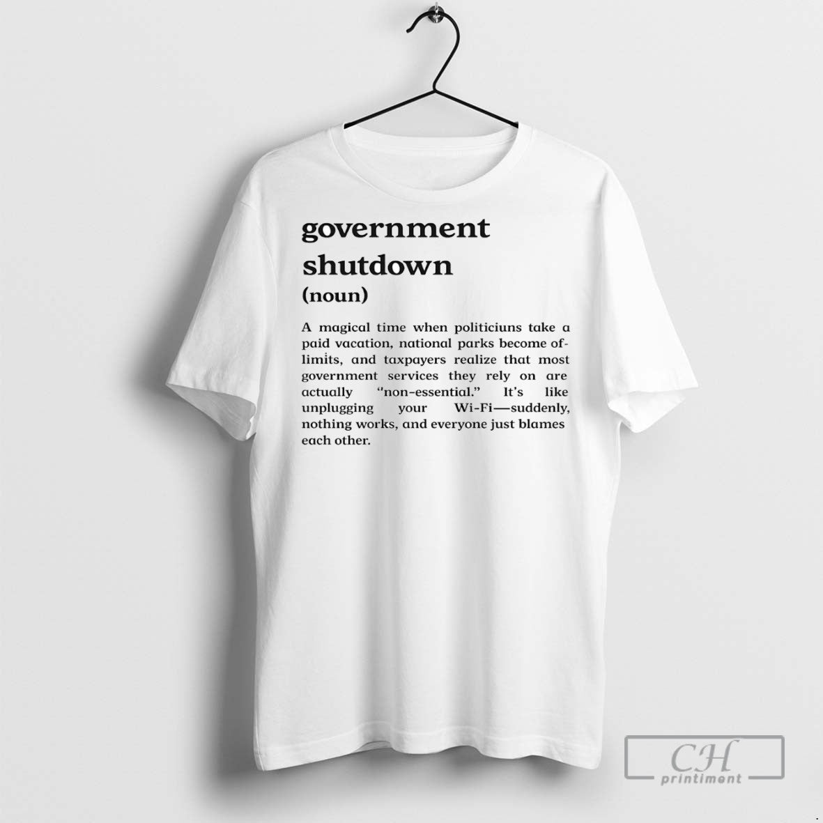 Government Shutdown Definition A Magical Time T Shirts