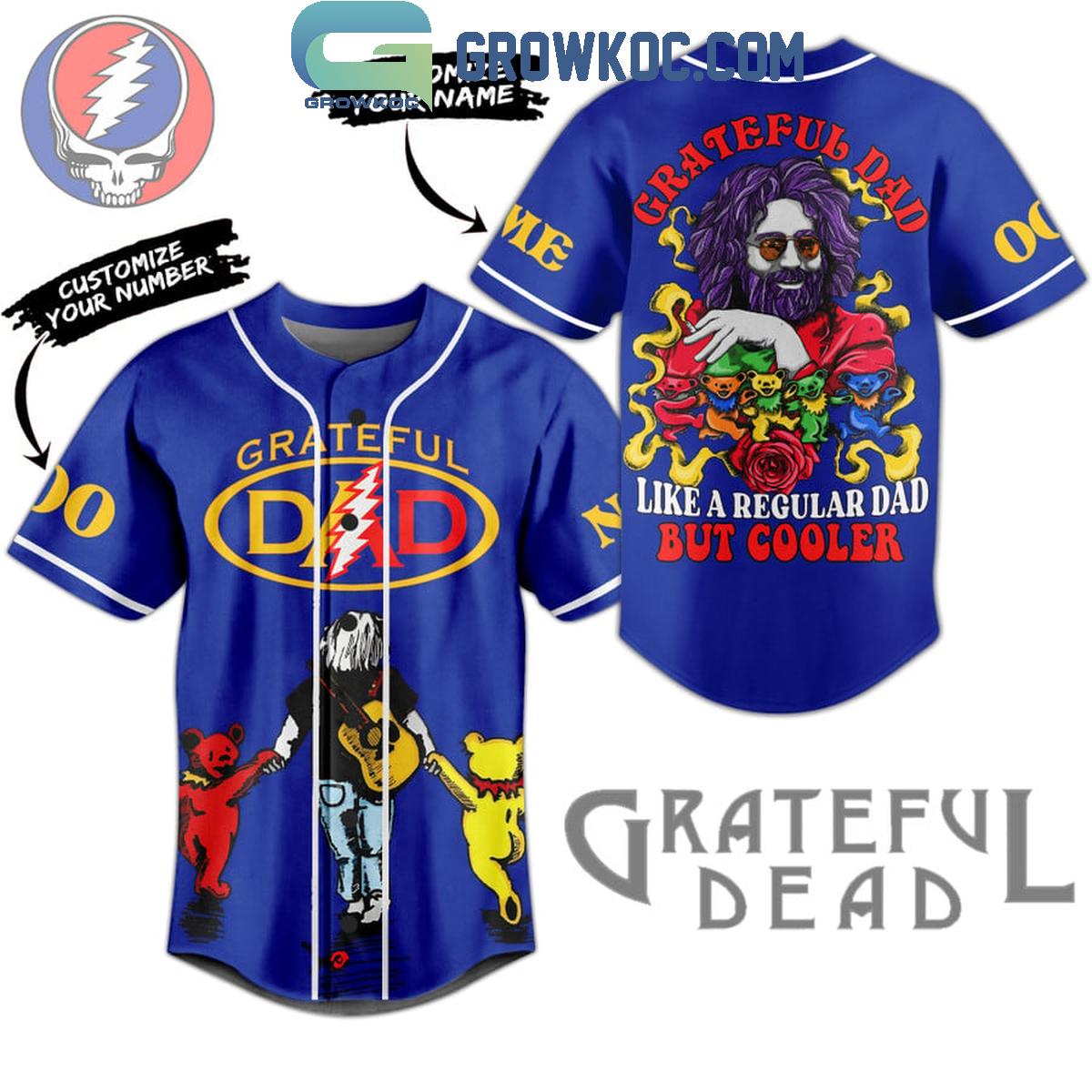 Grateful Dead Like A Regular Dad But Cooler Love Personalized Baseball Jersey