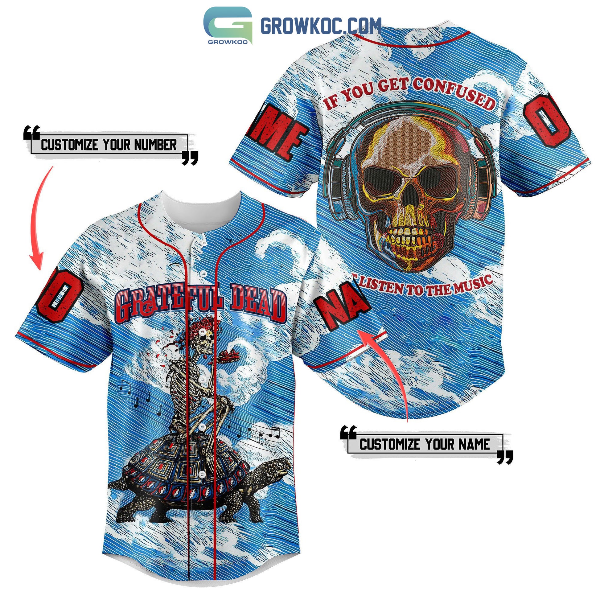 Grateful Dead If You Get Confused Just Listen To The Music Personalized Baseball Jersey
