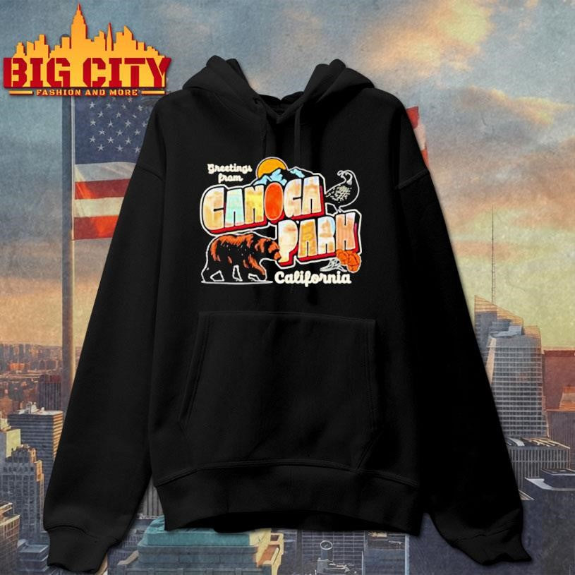 Greetees From Canoga Park California Shirt
