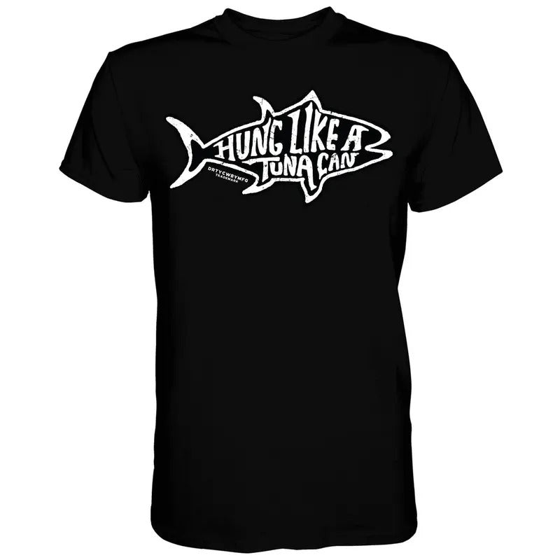 HUNG LIKE A TUNA CAN MEN'S T-SHIRT, HUMOR SHIRTS, FUNNY TEE SHIRT Hoodie, Sweatshirt | WearSparks.com