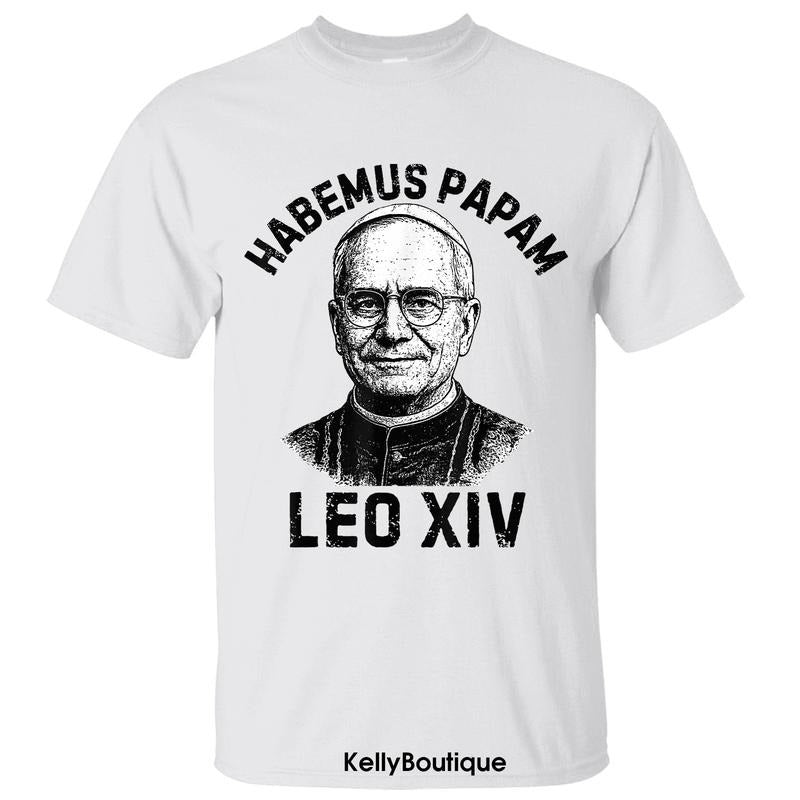 Habemus Papam Pope Leo XIV T-shirt, 267th Pope Leo XIV T-shirt, New Catholic Pope, Robert Francis Prevost First American...