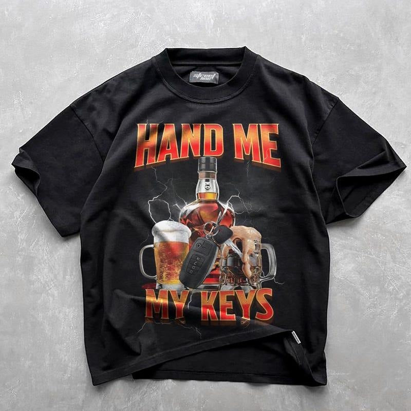 Hand Me The Keys Meme Shirt -  Heavy Cotton Tee - Humor T- Shirt, Funny Gift, Funny Meme Shirt, Offensive T- Shirt, Funny...