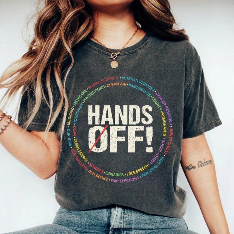 Hands Off Protest T-Shirt, Political Activism sweatshirt, hoodie Save Public Lands Medicare Social Security Free Speech...