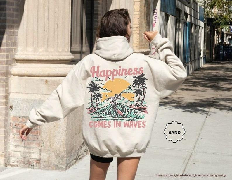 Happiness Comes In Waves Hoodie, Summer Hoodie, Surfing Sweatshirt, Surfer Gift, Summer Holiday Hoodie, Beach Vacation...
