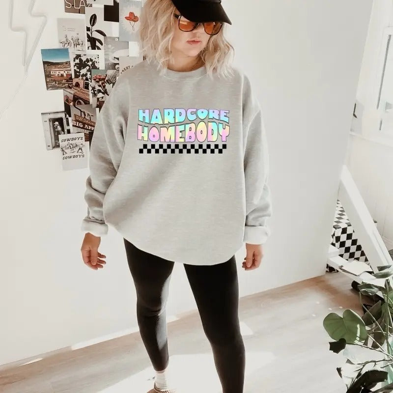 Hardcore Homebody Womens Crewneck T-Shirts, Hoodie, Sweatshirt | WearSparks.com