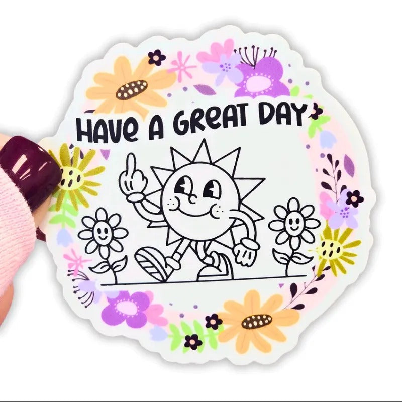 Have A Great Day Middle Finger Sticker T-Shirts, Hoodie, Sweatshirt | WearSparks.com