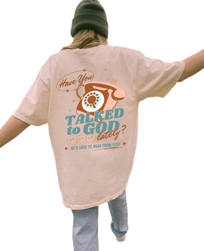 Have You Talked To God Lately Shirt, Christian God Shirt, Jesus Shirt Aesthetic, Christian Shirts Gift, Unisex T-Shirt,...