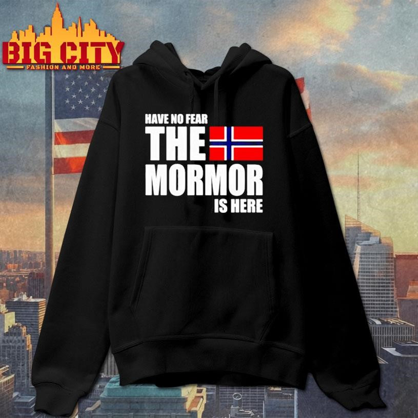 Have no fear the Mormor is here flag shirt