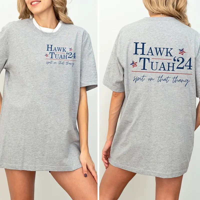 Hawk Tuah Spit On That Thang 2024 T-Shirt, Hawk Tuah 24 Funny Trendy Sweatshirt for Women Men Viral Crewneck T-Shirt Hoodie