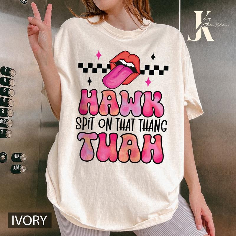 Hawk Tuah Spit On That Thang Shirt, Hawk Tuah Shirt, Spit on That Thing Girl, Hawk Tuah 2024 Sweatshirt Hoodie