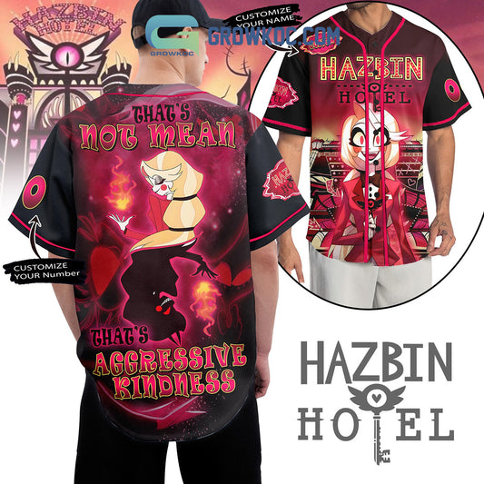 Hazbin Hotel That’s Not Mean That Aggressive Kindness Baseball Jersey