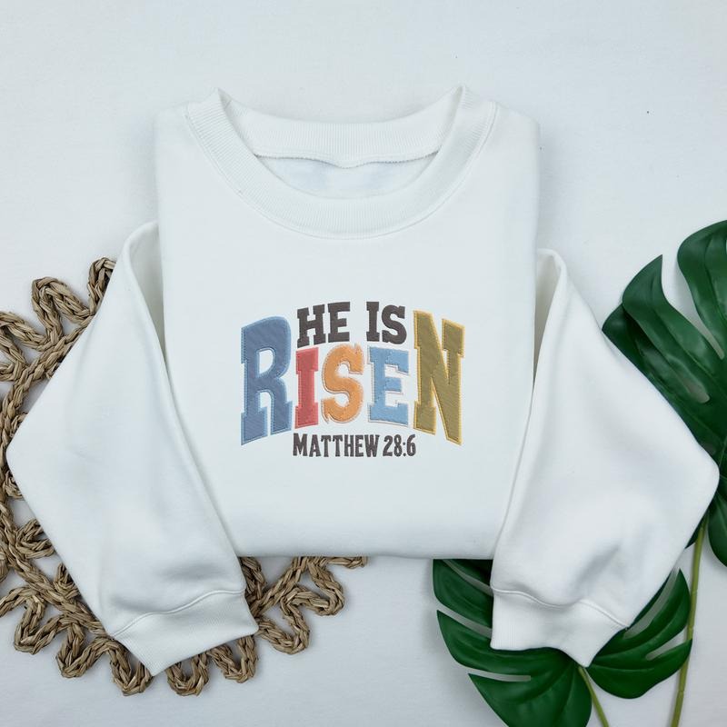 He Is Risen Embroidered Sweatshirt, Christian Matthew 28 6 Sweatshirt, Easter Crewneck Sweater T-Shirts, Hoodie