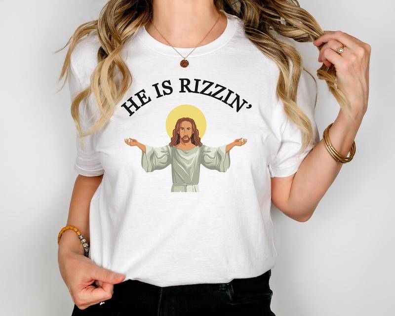 He Is Rizzin Jesus Easter Shirt Sweatshirt for Easter Funny Meme Shirt, Christian Short Sleeve Apparel Gen Z, Meme Y2K ...