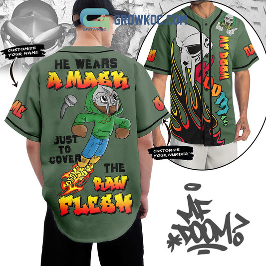 He Wears A Mask Just To Cover The Raw Flesh MF Doom Personalized Baseball Jersey