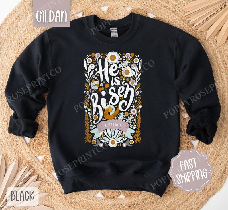 He is Risen Sweatshirt, Religious Crewneck, Bible Verse Women's Sweater, Gift for Her T-Shirts, Hoodie | WearSparks.com