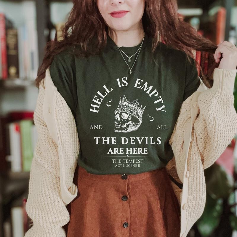 Hell is Empty and all the Devils are Here Shakespeare Shirt Hoodie, Sweatshirt | WearSparks.com
